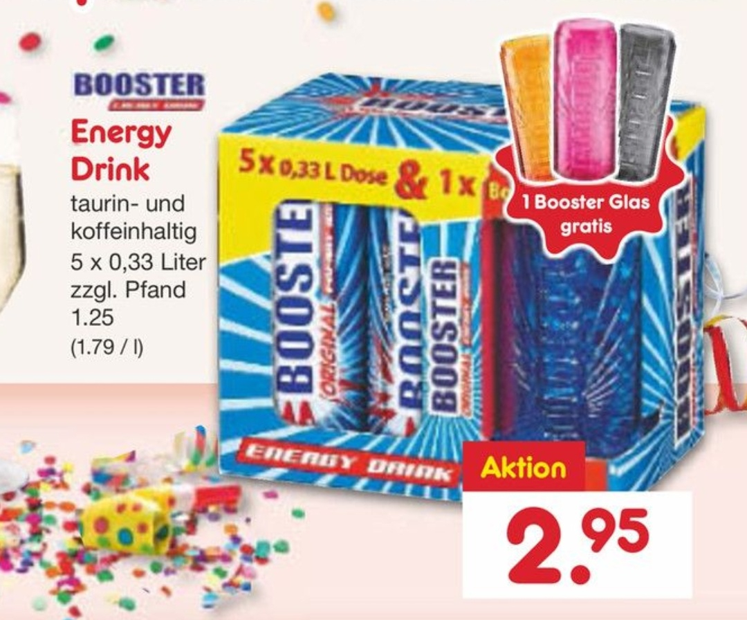 5 Dosen Booster (0,33L) + 1 Booster-Glas für 2,95€ | AB MONTAG IM NETTO
