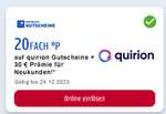 [Quirion + Payback] 20FACH °P auf quirion Gutscheine + 30 € Prämie für Neukunden!*
