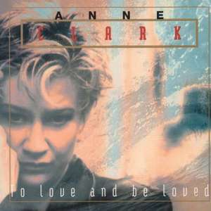 Anne Clark – To Love And Be Loved [Vinyl LP]