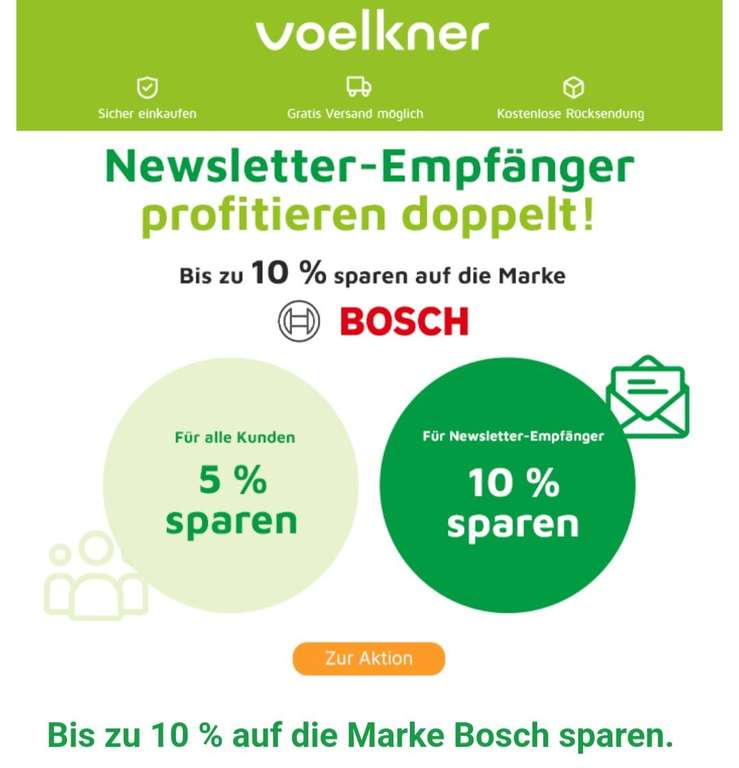 Voelkner 5% für alle Kunden und bis zu 10% Newsletter Empfänger auf die Marke Bosch sparen bis 28.04