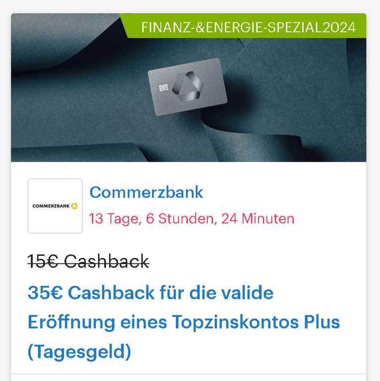 [Commerzbank + Shoop] 35€ Cashback für Eröffnung Topzinskonto Plus (Tagesgeld) 3,25% Zinsen p.a., 6 Monate, bis 10.000.000€; Neukunden