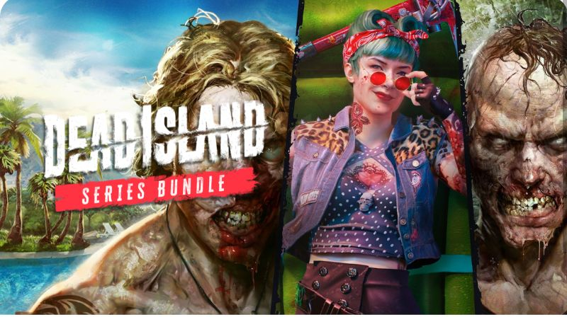 Dead Island Series Bundle - PS4/PS5 - incl. DI Definite Ed./Riptide Definite Ed./DI 2 Ultimate Ed. - digital - USK18 @ PS Store