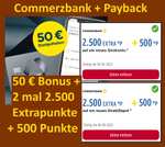 [Commerzbank + Payback] 50 € Startguthaben für Giro + jeweils 3.000 Payback-Punkte (=2*30 €) für kostenloses Giro / Depot (Personalisiert)