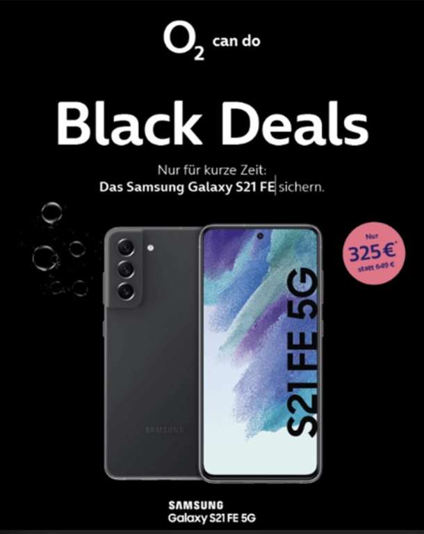 BlackDeals: Samsung Galaxy S21FE 128GB für unschlagbare 329€ ab dem 23.11.2023 im o2 Shop!