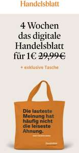 4 Wochen das digitale Handelsblatt für 1€ + exklusive Tasche
