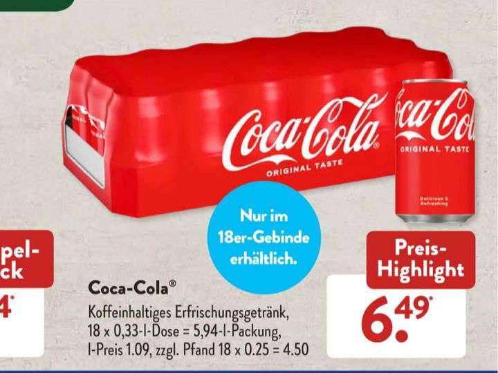 ALDI SÜD: 18 x 0,33l Dosen Coca-Cola 'classic' (mit Zucker) , beginnt am 09.09.22 , Literpreis: 1,09€, Dose kostet rund 36Cent