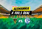 100,5 Das Hitradio Deal - Alemannia Aachen vs. FC Schalke 04 II - 50 % Rabatt auf eine Sitzplatzkarte im O-Block 14 €, am Freitag 05.05.23