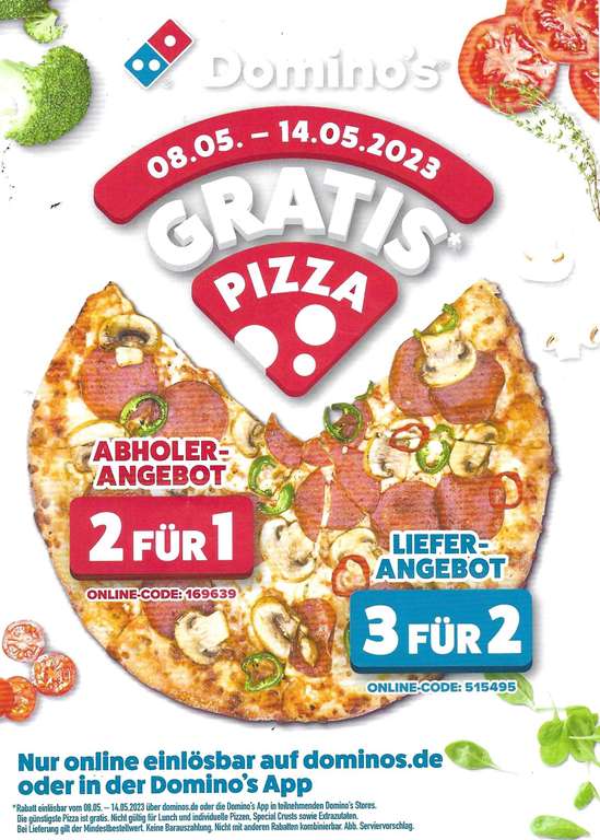 [Dominos Pizza] - 2 für 1 bei Abholung, oder 3 für 2 bei Lieferung - Vom 08.05 bis 14.05.2023