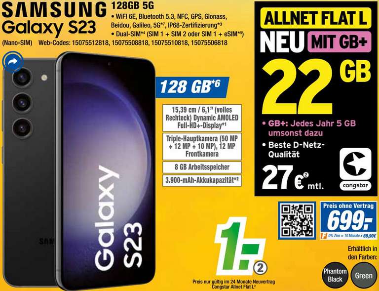 Lokal, Telekom Netz: Samsung Galaxy S23 im Congstar Allnet/SMS Flat 22GB LTE für 1€ Zuzahlung, 27€/Monat