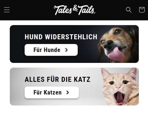 15% auf alles bei Tales&Tails | Hunde- und Katzenfutter, Snacks & Leckerlies