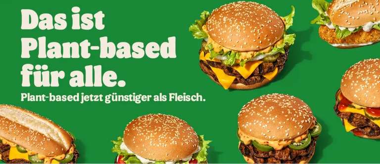 [Burger King] Jetzt Jedes Plant-based Produkt 0,10€ günstiger als die Fleisch-Variante