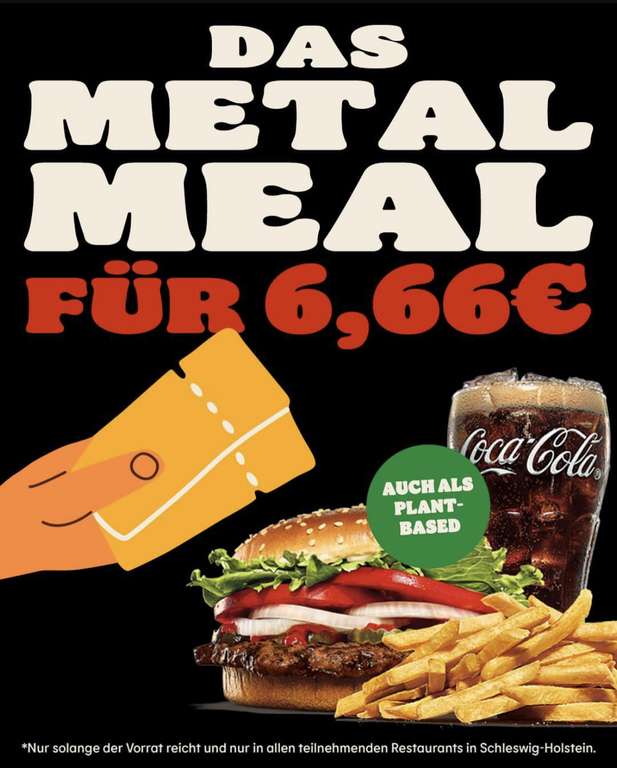 Das Metal Menü: Whopper King Menü für 6,66€ nur mit Wacken Ticket [Regional in Schleswig-Holstein][Burger King]