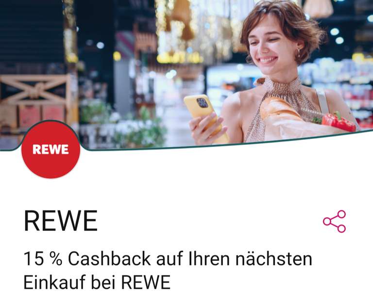 [Make-a-Deal / Comdirect] 15% Cashback REWE (max. 10€)