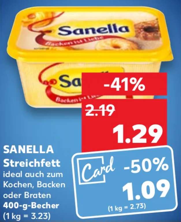 [Kaufland] Sanella Streichfett 400g für 1,09€ mit K-Card