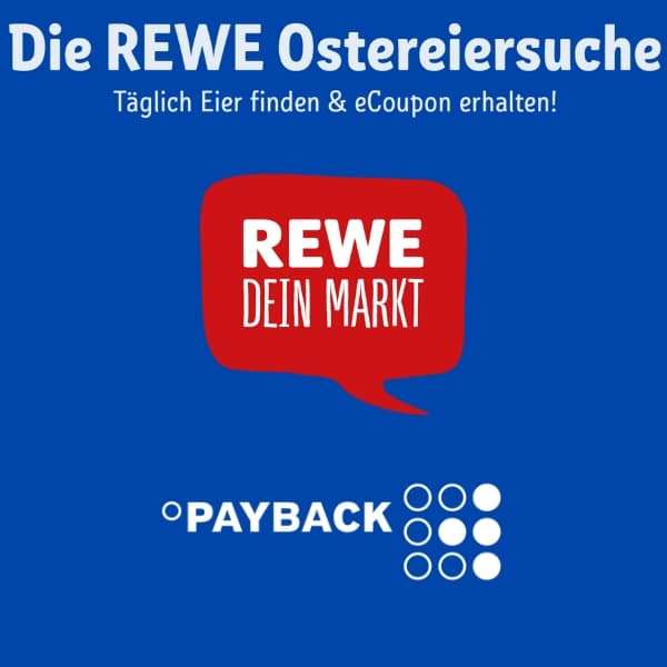 „REWE Ostereiersuche“: Täglich neue Paybackcoupons (18.03.-31.03.)