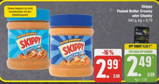 [Edeka Nord] Skippy Erdnussbutter Creamy oder Chunky 340g - Preis mit App - mit Scondoo nur 1€