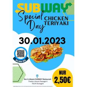 [Lokal Stuttgart] Subway Chicken Teriyaki 15cm für 2,50€ am 30.01.