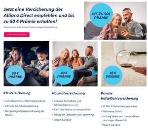 Allianz Direct Versicherung empfehlen und Prämie kassieren: 40 € für Hausrat, 30 € für Privathaftpflicht, 50 € für KFZ, auch als Nicht-Kunde