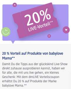 [DM] Live-Vorteil: 20% auf Babylove Mama Produkte (Start 22.05. - 12 Uhr)