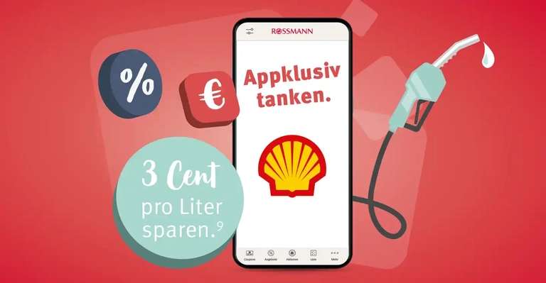 [Rossmann App] 3 Cent pro Liter sparen bei Shell (bis 70l) | 01.03. - 26.03.