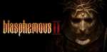 Blasphemous II [Gamesplanet] [21,65€] [Release: 24.08.23] [STEAM]