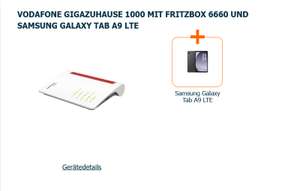 Vodafone Kabel 250 mit 9 Monate 1GBit/s inkl. 120€ Startguthaben & FRITZ!Box 6660 & Samsung Galaxy Tab A9 LTE nach Idealo eff. 16,91€/Monat
