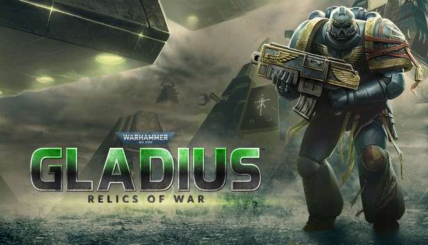 Warhammer 40,000: Gladius - Relics of War kostenlos auf Steam