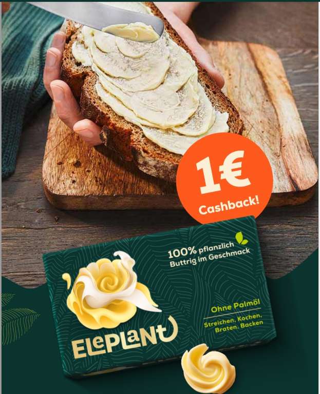 1€ Cashback auf Eleplant - die neue vegane Butter mit Hafer (50% Ersparnis)