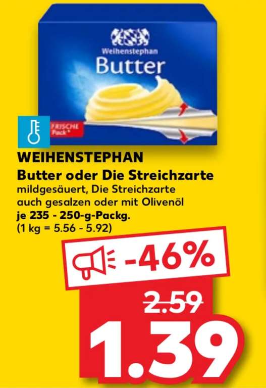 [Kaufland] Weihenstephan Butter 250g oder Die Streichzarte 235g für 1,39€ [Fr. 12.05. + Sa. 13.05.]