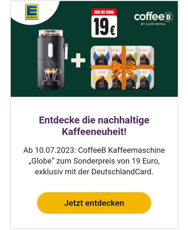 [Bundesweit bei teilnehmenden Edeka Filialen mit Deutschlandcard] CoffeeB Maschine inklusive acht Packungen CoffeeBalls gratis