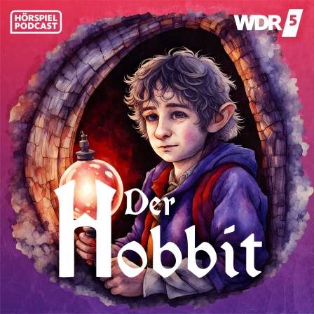 ARD/WDR: J.R.R. Tolkien: Der Hobbit - Fantasy-Hörspiel-Klassiker kostenlos bis zum 24.01.24 anhören und downloaden