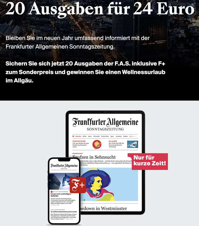 20 digitale Ausgaben Frankfurter Allgemeine Sonntagszeitung (F.A.S.) Abo inkl. Zugang zu F+ für 24 €