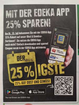 Edeka Südbayern (?) - 25% Rabatt auf Obst und Gemüse mit der Edeka App nur am Dienstag 25.7.!