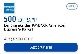 [Personalisiert][AMEX][PAYBACK] 500 Extrapunkte auf den Einsatz der Payback Amex Karte ohne MBW - Freebies mit Gewinn möglich
