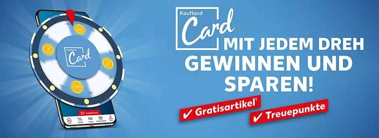 [Kaufland Card/App] Für mind. 5€ einkaufen und am Glücksrad Gratisartikel oder Treuepunkte gewinnen - bis zum 02.08.2023