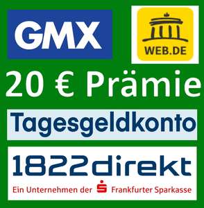 [GMX/Web.de + 1822Direkt] Bis 20 € Cashback für Eröffnung Tagesgeldkonto 1822direkt (3% p.a. Zinsen für 6 Monate, bis 100.000 €, Neukunden)