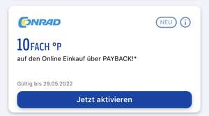 10fach Payback Punkte bei Conrad bis 29.05.2022 [personalisiert]