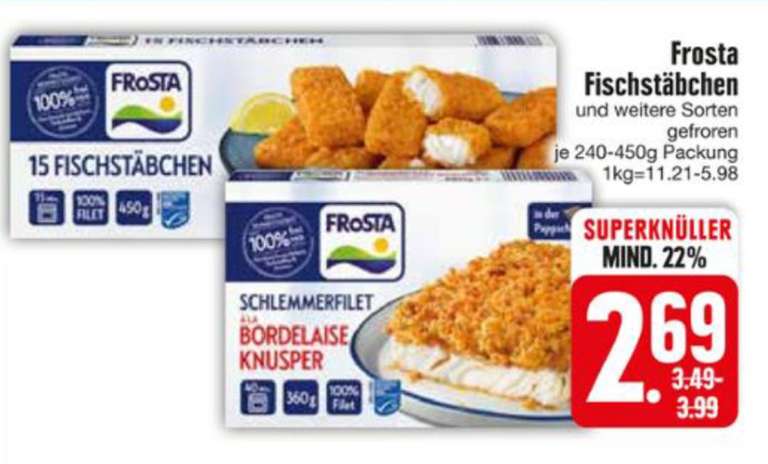 [EDEKA Süd- Bayern] Frosta Fischstäbchen für 2,69€/Packung statt 3,49€