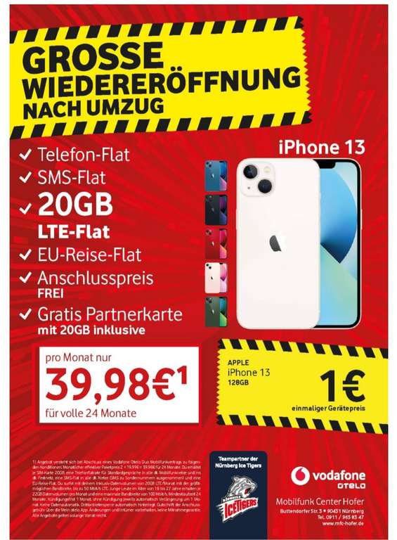 [LOKAL] IPhone 13 Vodafone Nürnberg (Otelo) + 20 GB All Net Flat + 20 GB Partnerkarte 39,98€ a 24 Monate/ 1€ ZZ