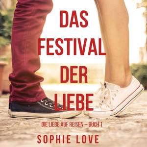 [google play store / thalia] Das Festival der Liebe (Die Liebe auf Reisen – Buch 1 als Hörbuch / MP3 + eBook / ePub)