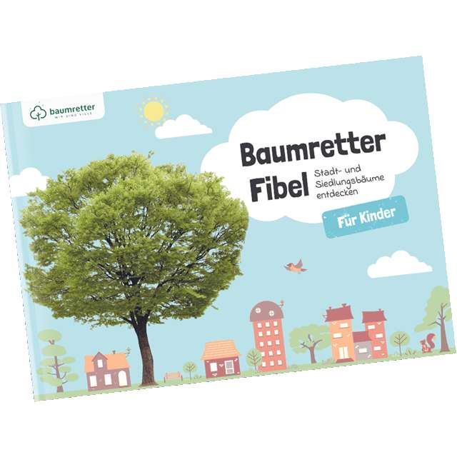 Baumretter Fibel (PDF) für Kinder - Stadt- und Siedlungsbäume entdecken