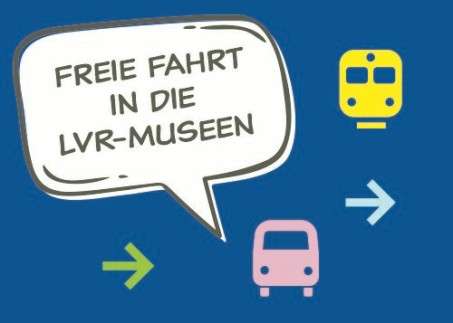 (LVR Museen) Übernahme der Fahrtkosten für KiTas und Schulen + freier Eintritt für Kinder und Jugendliche