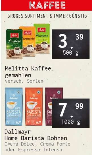 [Grenzgänger Niederlande | Naanhof] Melitta Kaffee 500 Gramm, verschiedene Sorten 3,39 € / Dallmayr Barista Bohnen 1 KG 7,99 €