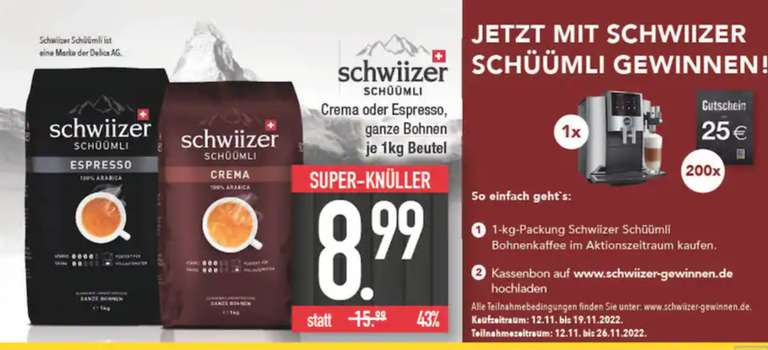 Schwiizer Schüümli Bohnenkaffee 1 kg für 6,99€ (Angebot + Coupon) [Edeka Südbayern / Marktkauf]
