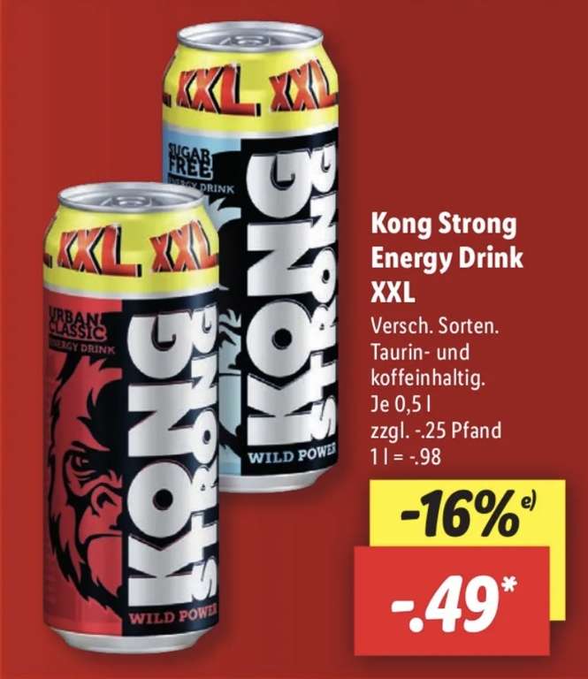 [Lidl ab 28.8.] Kong Strong Energy Drink XXL Classic & Sugar Free 0,5L für 49 Cent