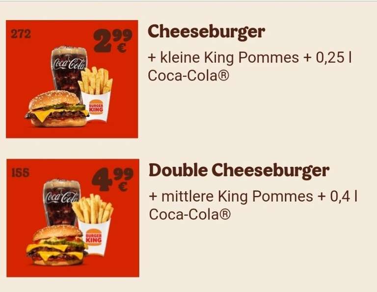 [BurgerKing] Cheeseburger + kleine Pommes + 0,25l Cola für 2,99€ | Double Variante + mittlerer Pommes + 0,4l Cola für 4,99€