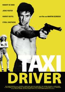 Taxi Driver * IMDb 8,2/10 * by Martin Scorsese * Robert de Niro & Jodie Foster * LEIH-Stream in HD * auch in 4k bei Apple/Amazon für 1,99€