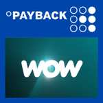 [WOW & Payback] 1.500 Extrapunkte + 200 Basispunkte auf Monatsabo (1.700 Punkte für 7,48€ / 9,52€ Gewinn) - Personalisiert