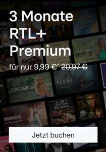 RTL+ Premium 3 Monate für 9,99€ statt 20,97€!
