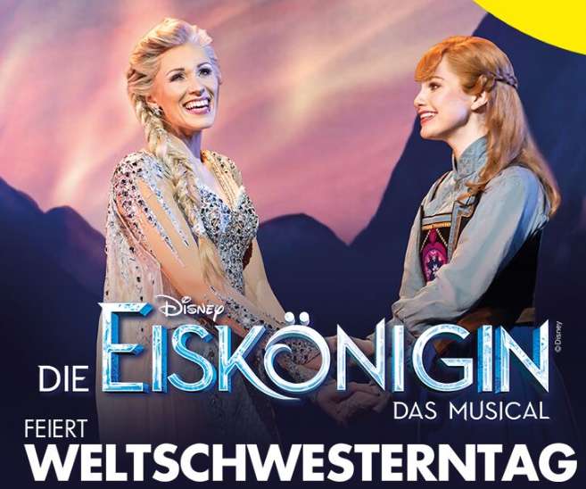 [Hamburg] Disneys Die Eiskönigin feiert Weltschwesterntag: Jetzt bis zu 40% sparen! NUR BIS 07.08.2023 buchbar!!